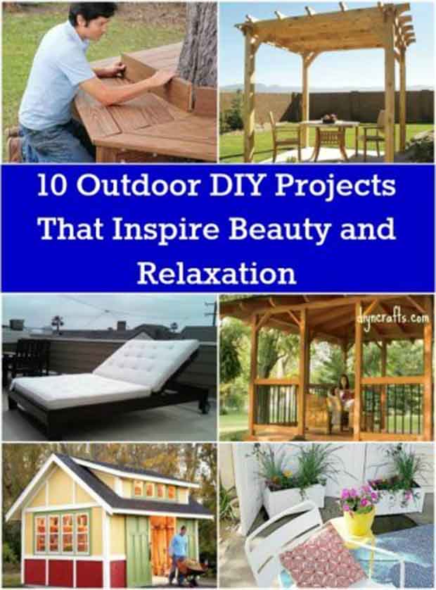 10 Outdoor DIY Projects That Inspire Beauty and Relaxation