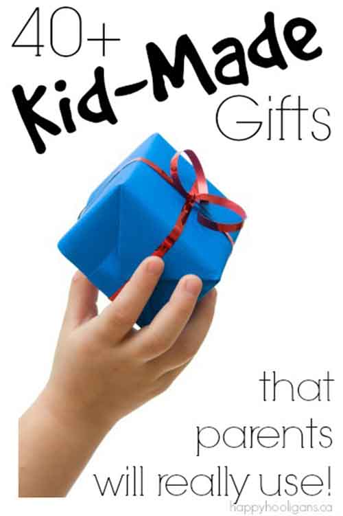 40 Kid Made Gifts That Parents Will Really Use 