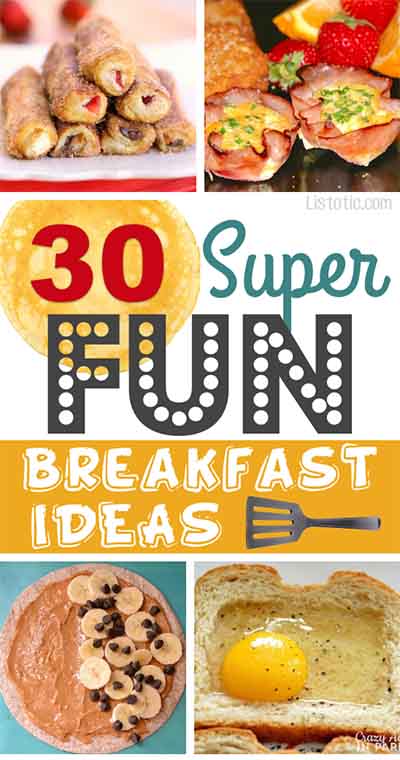 30 Super Fun Breakfast Ideas Worth Waking Up For